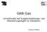 GABi Gas. (Grundmodell der Ausgleichsleistungs- und Bilanzierungsregeln im Gassektor) Corbinian Schöfinius