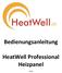 Bedienungsanleitung HeatWell Professional Heizpanel