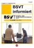 Ausgabe Nr. 4, September P.b.b. Erscheinungsort Innsbruck Verlagspostamt 6020 Innsbruck ZN. GZ 02Z S. BSVT informiert