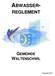 ABWASSER- REGLEMENT GEMEINDE WALTENSCHWIL