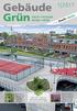 Grün. Dach FassaDe Raum GRün. Neue Konzepte in Sachen Regenwasserbewirtschaftung: Planung von Bauvorhaben: Ökologische Gebäudekonzepte
