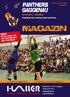 MAGAZIN. NEU: Alles rund um die Handballer der Panthers. Handball mit Leidenschaft und Biss. Saison 2017 / 2018 Ausgabe 1