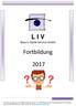 L I V. Fortbildung. Bayern Optik Service GmbH