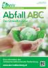 Abfall ABC. Der Umwelt zuliebe.  Eine Information des Abfallwirtschaftsverbandes Radkersburg