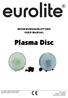 Plasma Disc BEDIENUNGSANLEITUNG USER MANUAL. Für weiteren Gebrauch aufbewahren! Keep this manual for future needs!