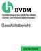 BVDM. Bundesverband des Deutschen Möbel-, Küchen- und Einrichtungsfachhandels. Geschäftsbericht