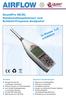 AIRFLOW. SoundPro SE/DL Handschallpegelmesser und Echtzeit-Frequenz-Analysator. in Klasse 1+2 erhältlich. Typische Anwendungen