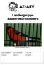 AZ-AEV. Landesgruppe Baden-Württemberg. Anzahl der gemeldeten Vögel: 23. Gremiumsdelegierter: Ulrich Landenberger AZ-Nr
