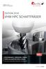 VHM HPC SCHAFTFRÄSER NEU EDITION 2018 PERFORMANCE, PRÄZISION, POWER FORTIS ALLIGATOR STEEL & INOX. Die neue Generation VHM HPC Schaftfräser