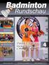 Badminton. Rundschau. in Mülheim an der Ruhr. Mixed-Team-EM in Ramenskoe (Russland) Westdt. Meisterschaft U in Leverkusen