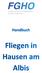 FGHO Handbuch Fliegen in Hausen am Albis V02.00 Mai 2016 Seite 2 von 24