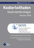 Gastroenterologie. Version Ein Leitfaden für die klinische Praxis. DGVS Kodierleitfaden Kodierleitfaden