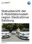 Statusbericht der E-Mobilitätsmodellregion ElectroDrive. Salzburg