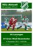 SGL-Aktuell. SG Lutzingen - SV Grün-Weiß Baiershofen. 4. November :30 Uhr. SG Lutzingen 1973 e.v. A-Klasse West III. Saison 2012/2013 Ausgabe 6