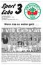 Sport3 Echo Vereinsnachrichten des VfB Eichstätt e.v Jahrgang 46 Juli, August, September Nr. 3