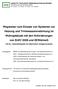 Wegweiser zum Einsatz von Systemen zur Heizung und Trinkwassererwärmung im Wohngebäude mit den Anforderungen von EnEV 2009 und EEWärmeG