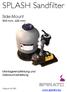 SPLASH Sandfilter. Side-Mount 500 mm, 600 mm. Montageempfehlung und Gebrauchsanleitung.  Gültig ab