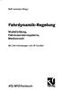 Rolf Isermann (Hrsg.) Fahrdynamik-Regelung. Modellbildung, Fahrerassistenzsysteme, Mechatronik. Mit 340 Abbildungen und 28 Tabellen.