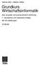 Grundkurs Wirtschaftsinformatik