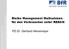 Risiko Management Maßnahmen für den Verbraucher unter REACH. PD Dr. Gerhard Heinemeyer
