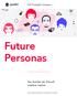 Future Personas Den Kunden der Zukunft erlebbar machen
