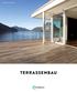 FÜR DEN FACHMARKT TERRASSENBAU