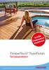 TimberTech TwinFinish. Terrassendielen SCHÖN PFLEGELEICHT DAUERHAFT