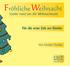 röhlicheweihnacht Lieder rund um die Weihnachtszeit nd edition Von Christel Tischler edn