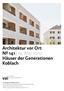 Architektur vor Ort Mai 2017 Häuser der Generationen Koblach