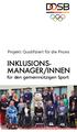 Projekt: Qualifiziert für die Praxis INKLUSIONS- MANAGER/INNEN. für den gemeinnützigen Sport