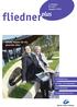 fliedner plus Urbane Räume für ein gesundes Alter 1. Jahrgang Mai 2013 Ausgabe 1/2013 Theodor Fliedner Stiftung Das blühende Leben