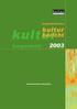 Kulturförderungsbericht des Amtes der Burgenländischen Landesregierung. Kulturförderung 2003