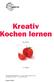 Kreativ Kochen lernen