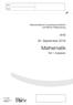 Name: Klasse: Standardisierte kompetenzorientierte schriftliche Reifeprüfung AHS. 20. September Mathematik. Teil-1-Aufgaben