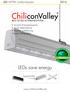 ChiliconValley. LEDs save energy. LED METRIX Lichtbandsystem.