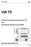 Einbauanleitung VW T5. mit Webasto-Wasserzusatzheizung TT-C oder mit Webasto-Standheizung AT3500. Nachrüstung Telestart T70 D