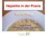 Hepatitis in der Praxis. Patrick Schmid Fachbereich Infektiologie / Spitalhygiene Kantonsspital St. Gallen