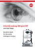 OUR FOCUS IS ON YOUR VISION. Irismikroskop MI 920 HP von Karl Kaps. Bewährte Optik für die präzise iridologisch Analyse