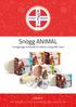 Snögg ANIMAL. Einzigartige Verbände für kleine und große Tiere RORACO IHR SPEZIALIST FÜR VETERINÄRE UND TIERHALTER
