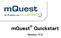 mquest Quickstart Version 11.0