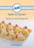 Apéro & Dessert. Genuss für jede Gelegenheit.