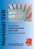 Merkblatt SVB. Selbstverdichtender Beton (SVB) DBV-Merkblatt. Fassung Dezember 2004 DEUTSCHER BETON- UND BAUTECHNIK-VEREIN E.V.