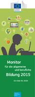 Monitor. Bildung für die allgemeine und berufliche. EU-Ziele für Allgemeine und berufliche Bildung