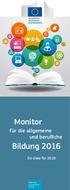 Monitor. Bildung für die allgemeine und berufliche. EU-Ziele für Allgemeine und berufliche Bildung