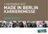 7. DEZEMBER 2017 MADE IN BERLIN KARRIEREMESSE MEDIADATEN MADE IN BERLIN