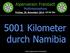 5001 Kilometer durch Namibia