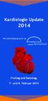Kardiologie Update. Freitag und Samstag, 7. und 8. Februar Kompetenznetz Herzinsuffizienz. Mit Unterstützung durch das