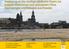 Anpassung an das künftige städtische Dasein bei knappen Ressourcen und verändertem Klima Überlegungen und Beispiele aus Dresden