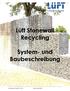 Lüft Stonewall Recycling System- und Baubeschreibung