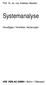 Prof. Dr. rer. nat. Andreas Häuslein. Systemanalyse. Grundlagen, Techniken, Notierungen. VDE VERLAG GMBH Berlin Offenbach